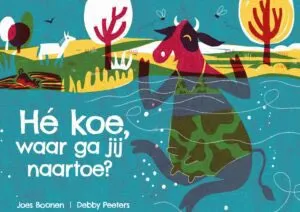 koe waar ga jij naartoe