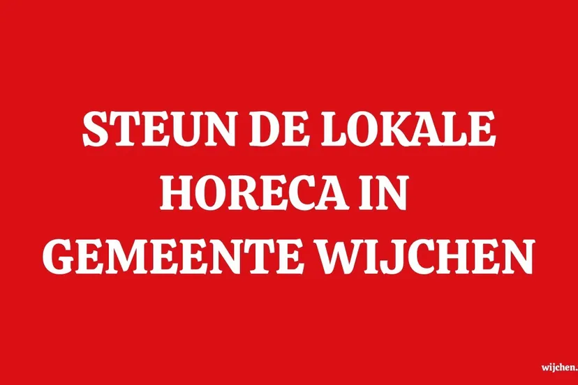 steun de lokale horeca wijchen fotor fotor