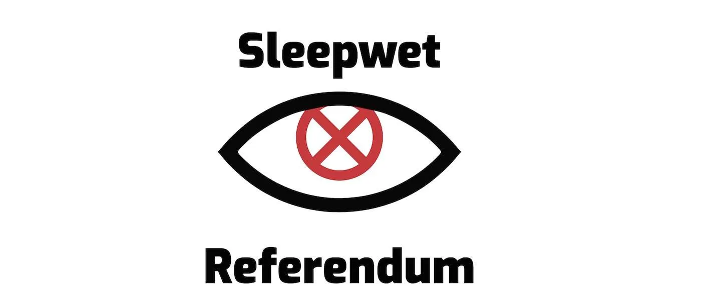 sleepwet referendum