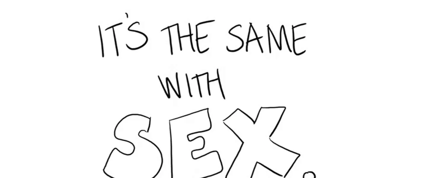 tea and sex is the same