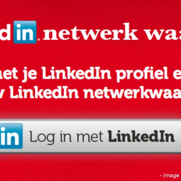 wat is jouw linkedin netwerk waard op de