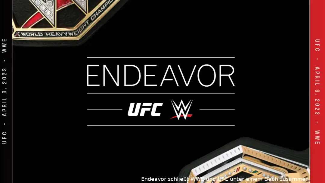 Endeavor schließt WWE und UFC unter einem Dach zusammen
