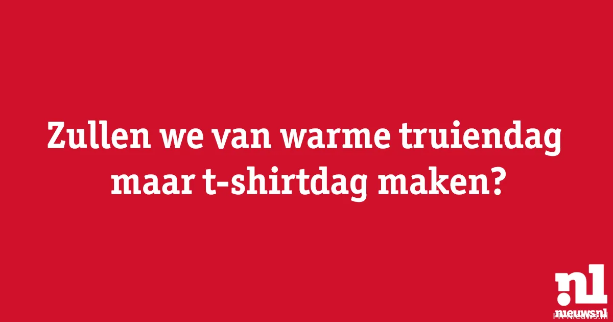 warme truiendag tekst