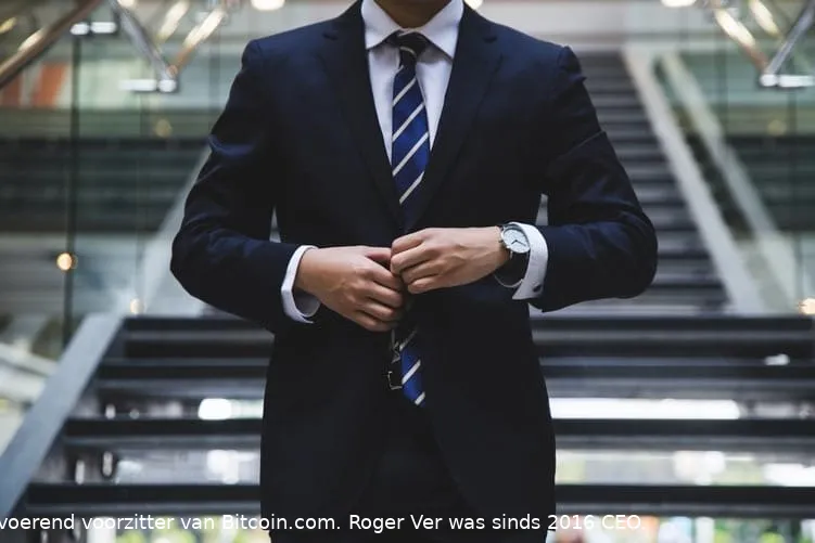 bitcoincom krijgt nieuwe ceo en roger ver wordt voorzitter cryptobenelux
