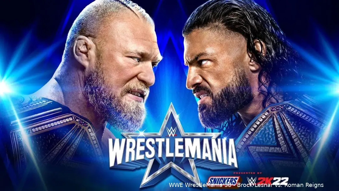WWE WrestleMania 38 - Brock Lesnar vs. Roman Reigns