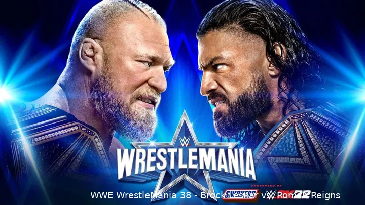 WWE WrestleMania 38 - Brock Lesnar vs. Roman Reigns
