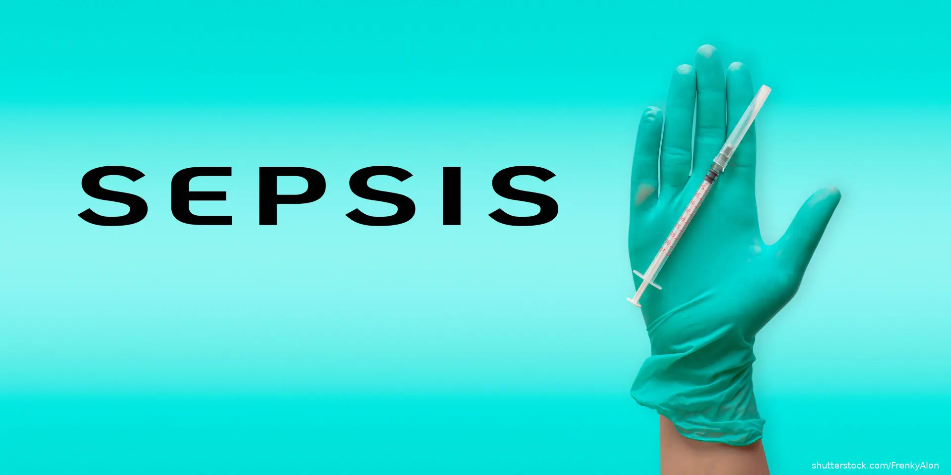 hand holding a syringe with the word sepsis written below it