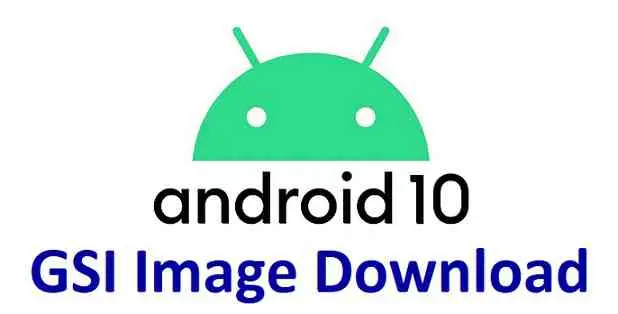 android 10 gsi download