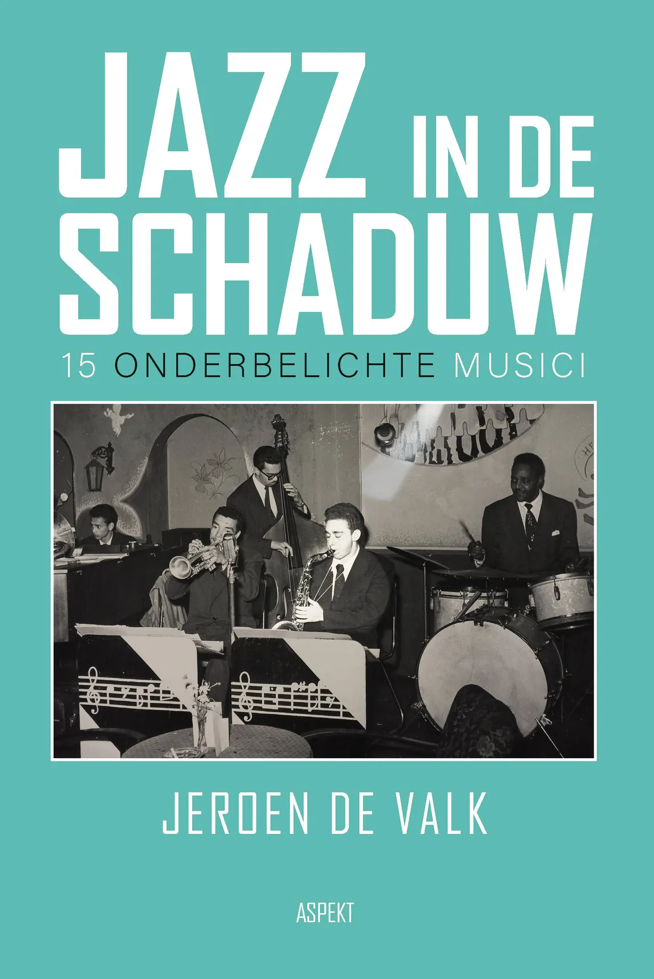de Valk_Jazz in de schaduw