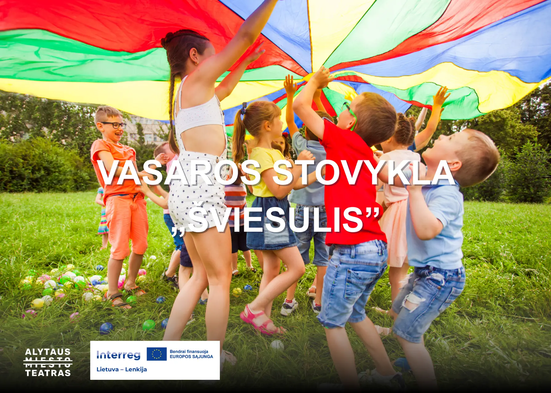 Vasaros stovyklą „Šviesulis”