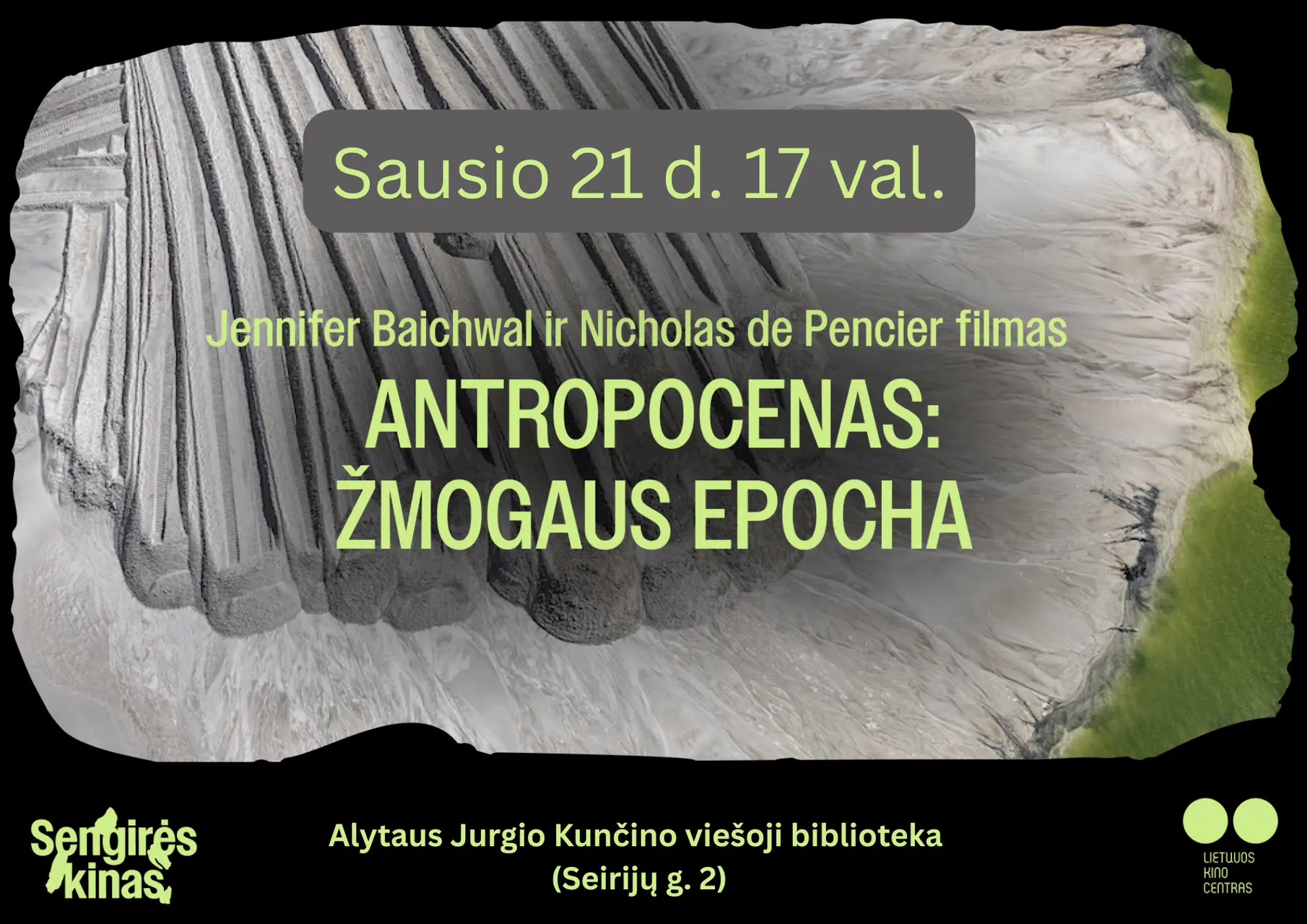 SENGIRĖS KINAS. A4 plakatas