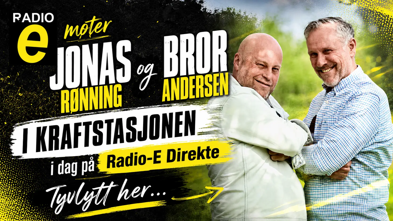 Kraftstasjonen Jonas:Bror Radio-E