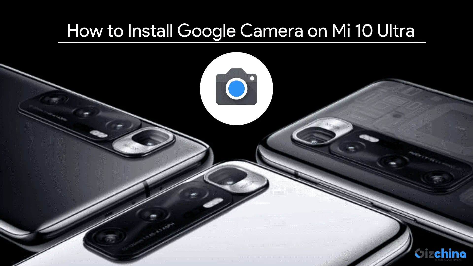mi 10 ultra gcam