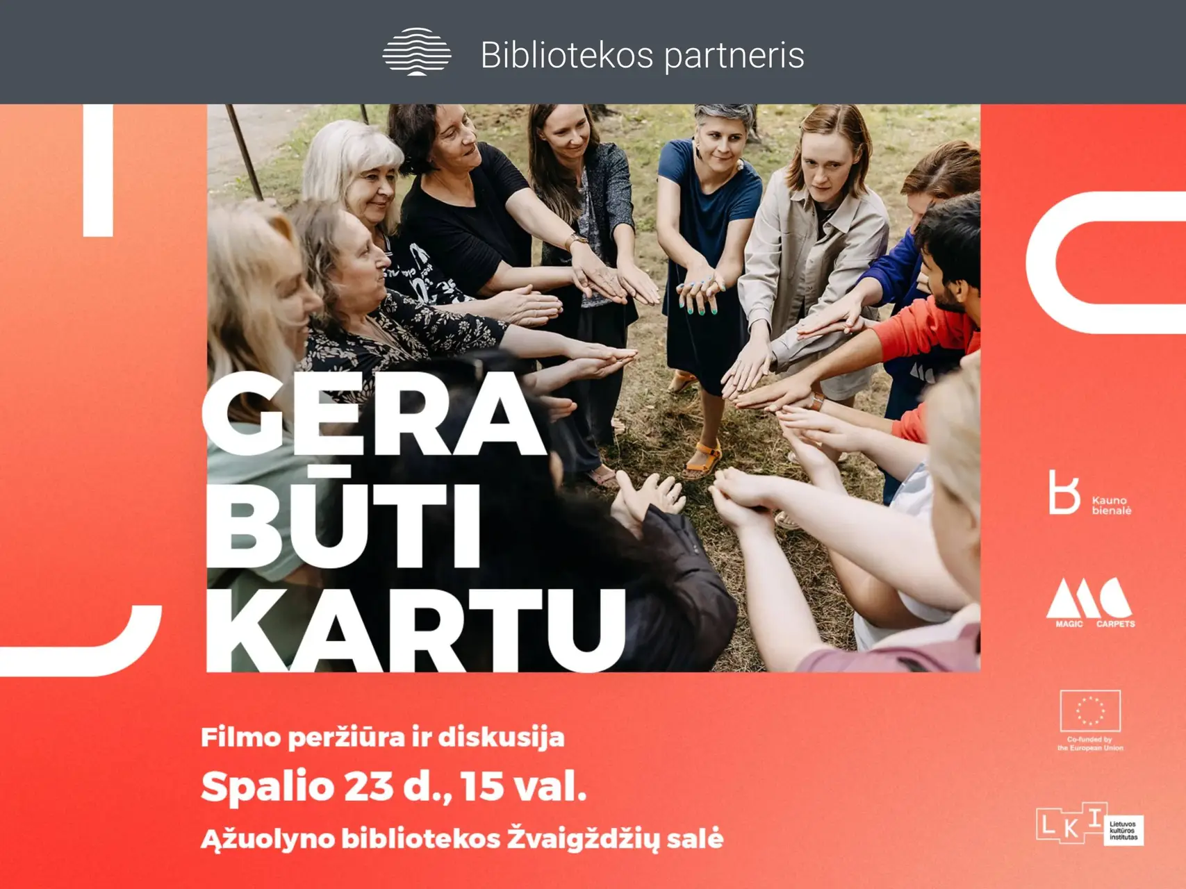 Filmo peržiūra ir diskusija „Gera būti kartu“