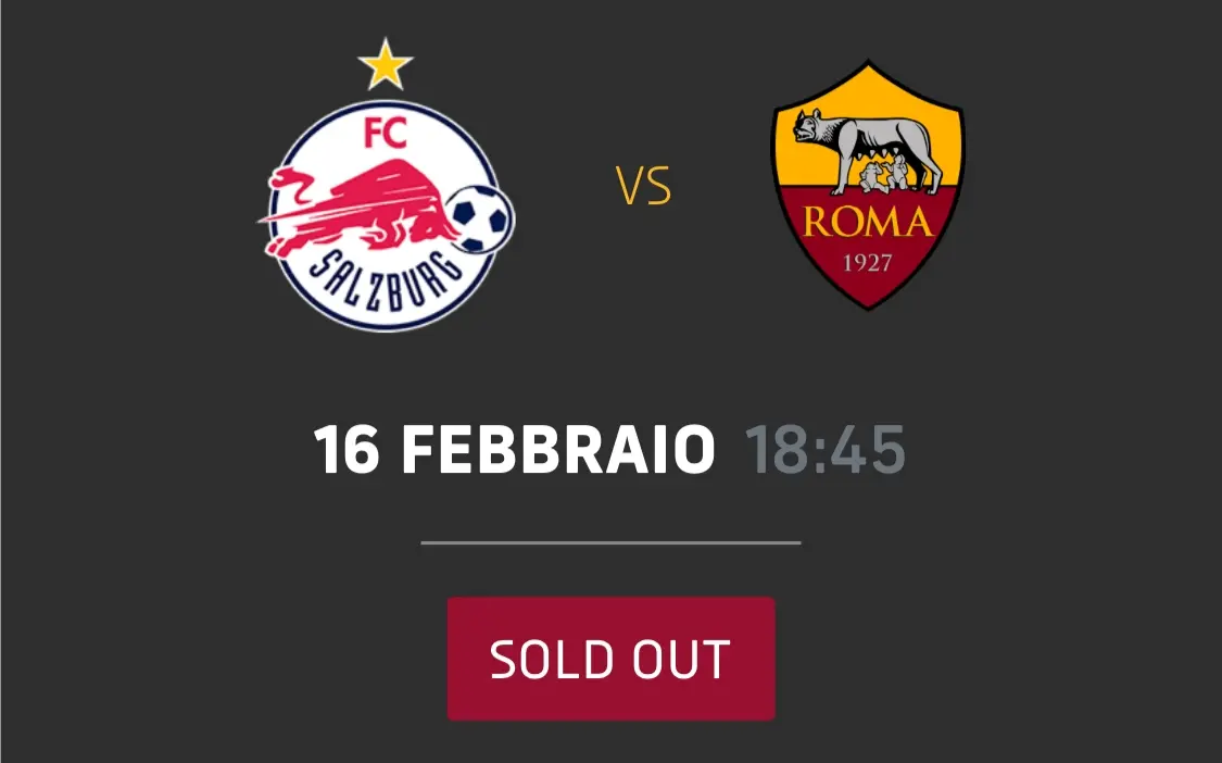 salisburgo roma biglietti sold out