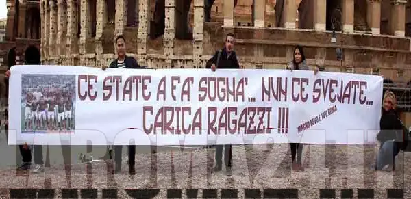 striscione colosseo ce state a fa sogna lr24