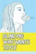 blind pig poster
