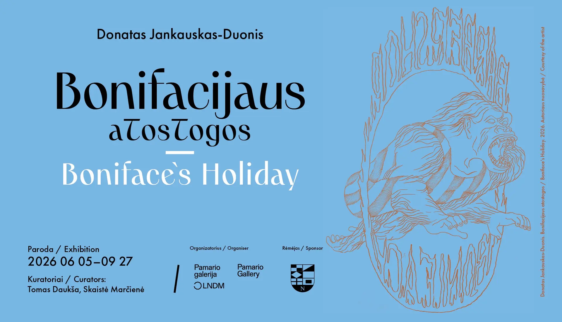 Donato Jankausko-Duonio paroda ,,Bonifacijaus atostogos"