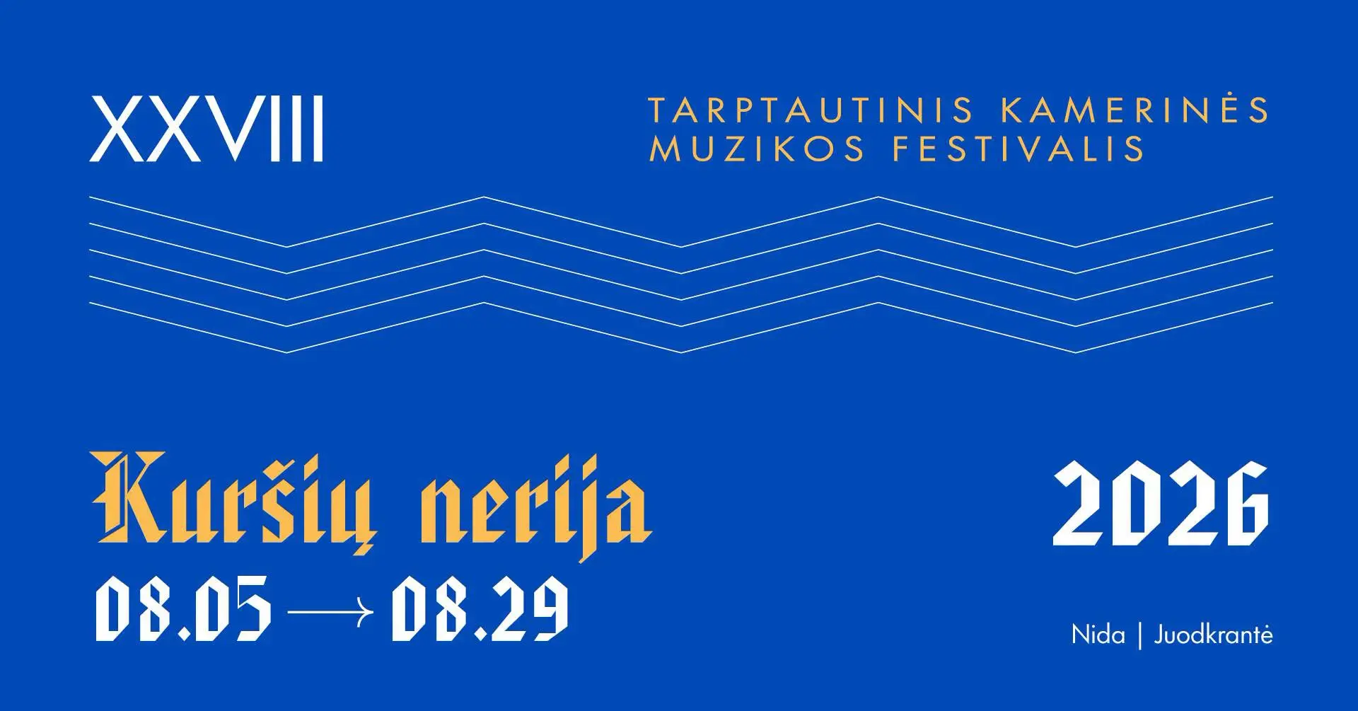 XXVIII Tarptautinis kamerinės muzikos festivalis „Kuršių nerija“: atidarymo koncertas