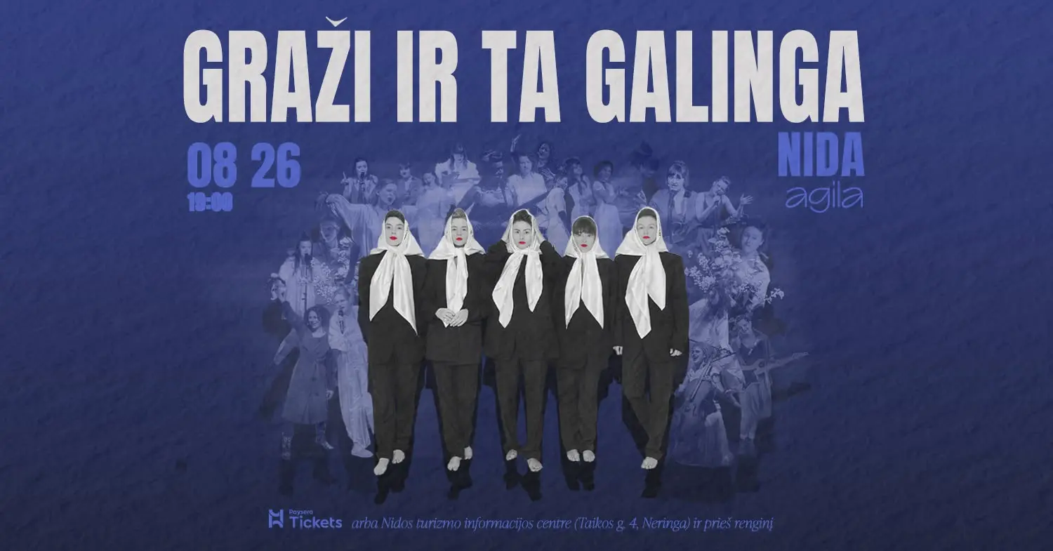 GRAŽI IR TA GALINGA NIDOJE