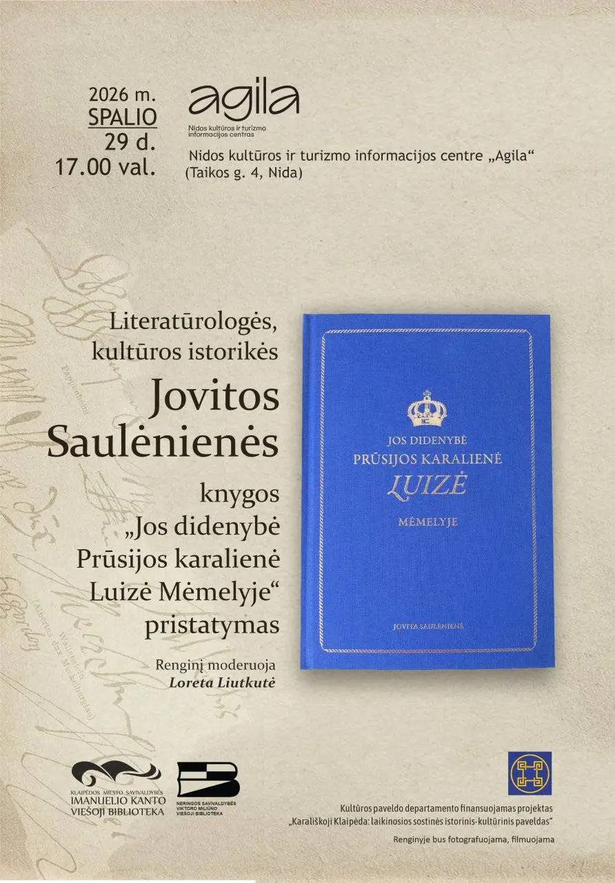 Jovitos Saulėnienės knygos „Jos didenybė Prūsijos karalienė Luizė Mėmelyje“ pristatymas ir susitikimas su autore