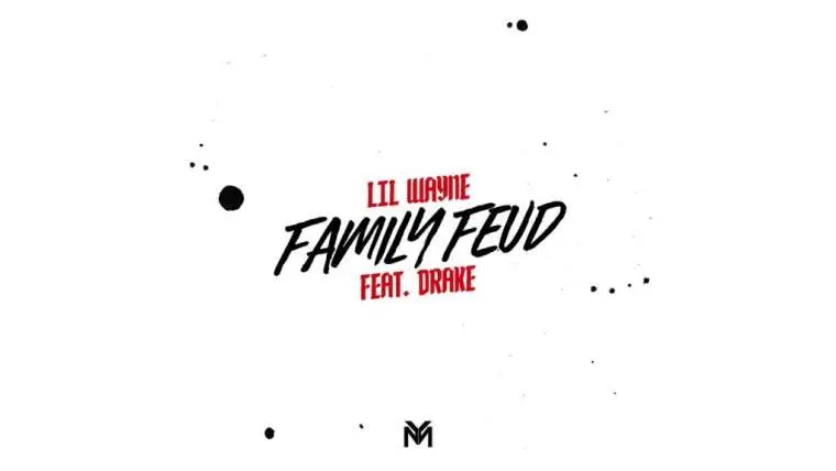 lil wayne ft drake 8211 family feud