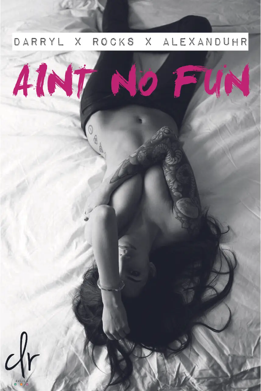 Alexanduhr x Darryl x Rocks Aint No Fun