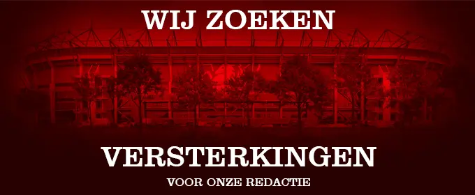 REDACTIE GEZOCHT VERSTERKINGEN