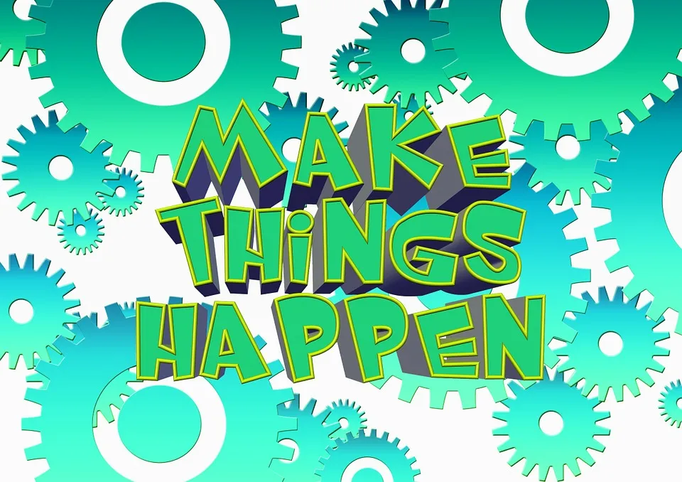 make things happen pixabay
