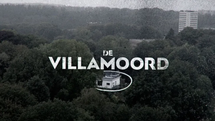 villamordkro ncrvspraakmakende docuserie de villamoord 2 gaat maandag van start op npo 2