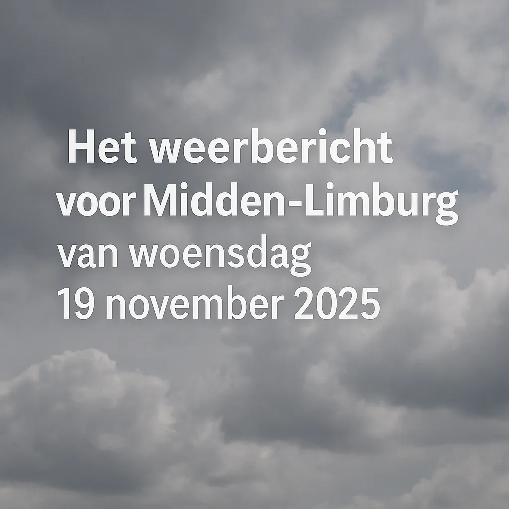 Weerbericht voor Midden-Limburg 19 november