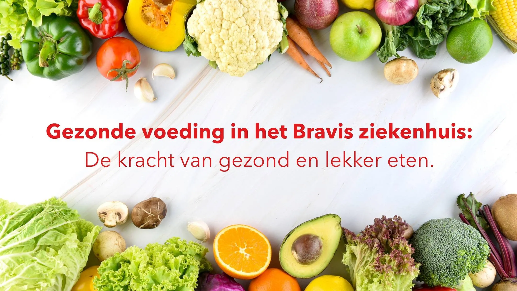 gezonder aanbod eten en drinken voor patienten bravis