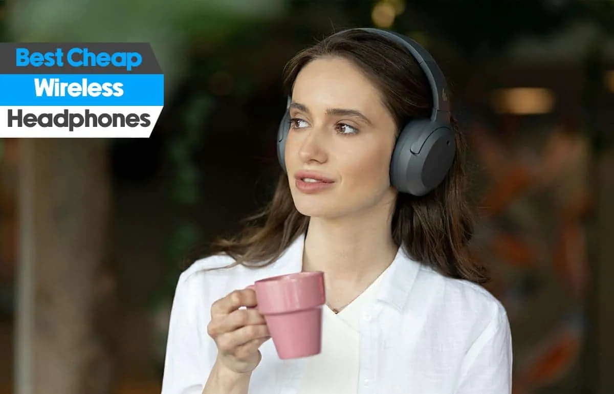 best cheap wireless headphones