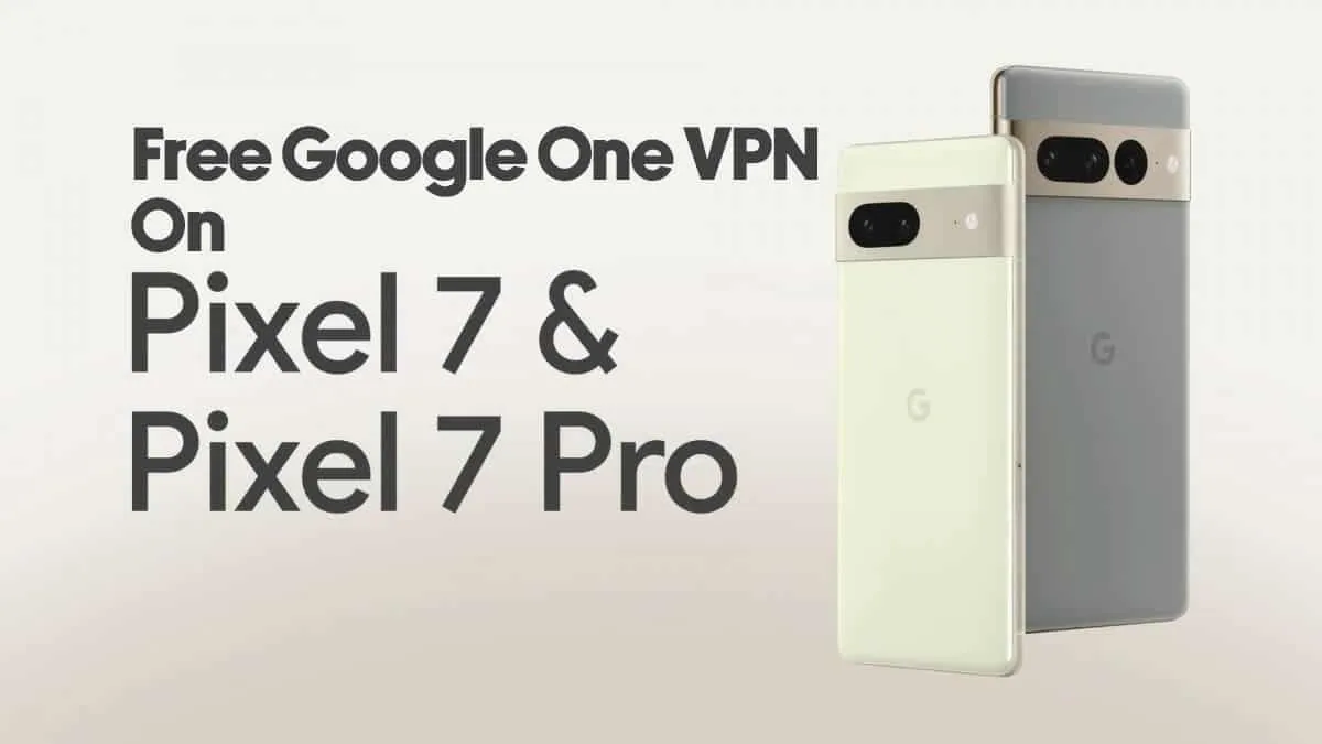 one vpn on pixel 7 and 7 pro