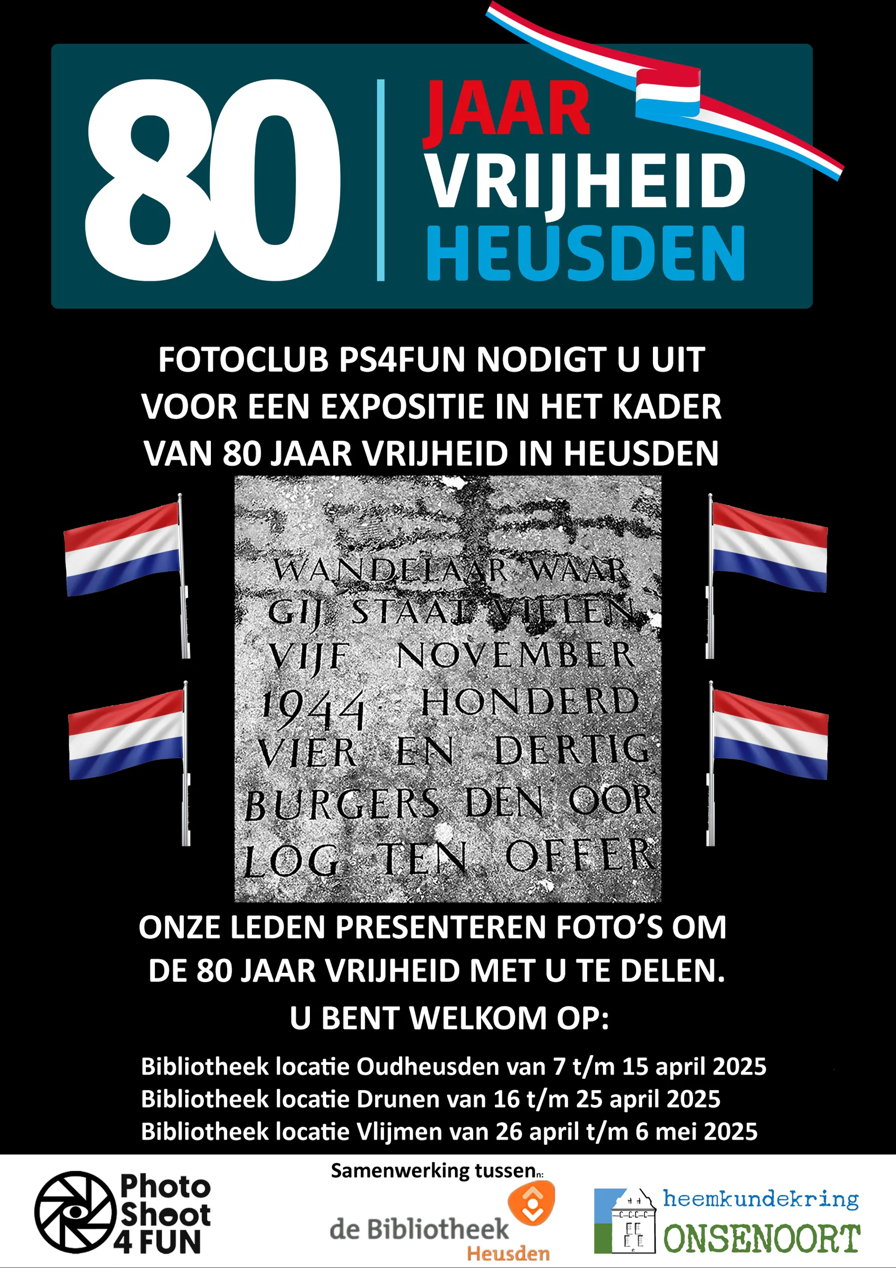 80 jaar vrijheid in Heusden  door de ogen van de leden van Fotoclub PS4FUN