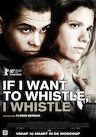 if i want to whistle i whistle poster