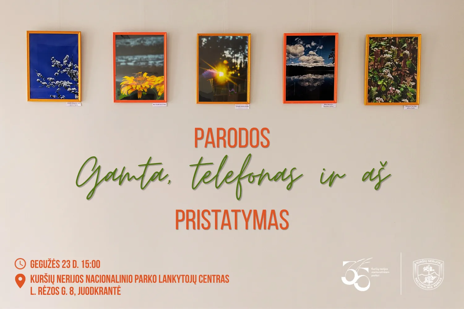 Fotografijų parodos „Gamta, telefonas ir aš“ pristatymas