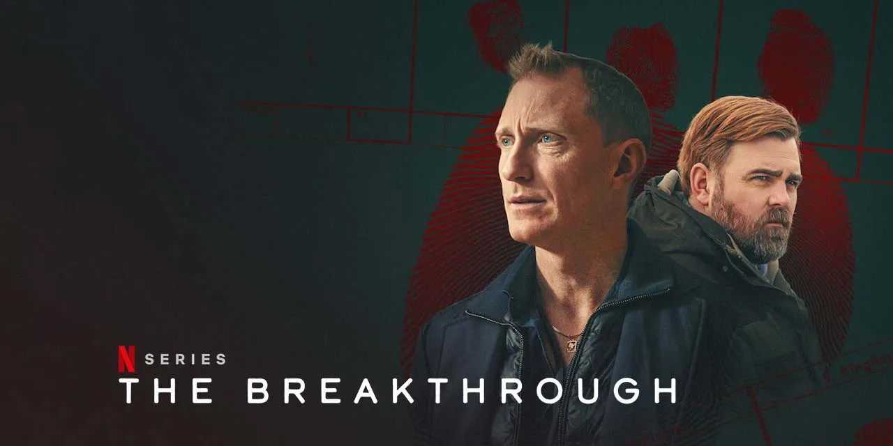 the breakthrough 2025 netflix series review