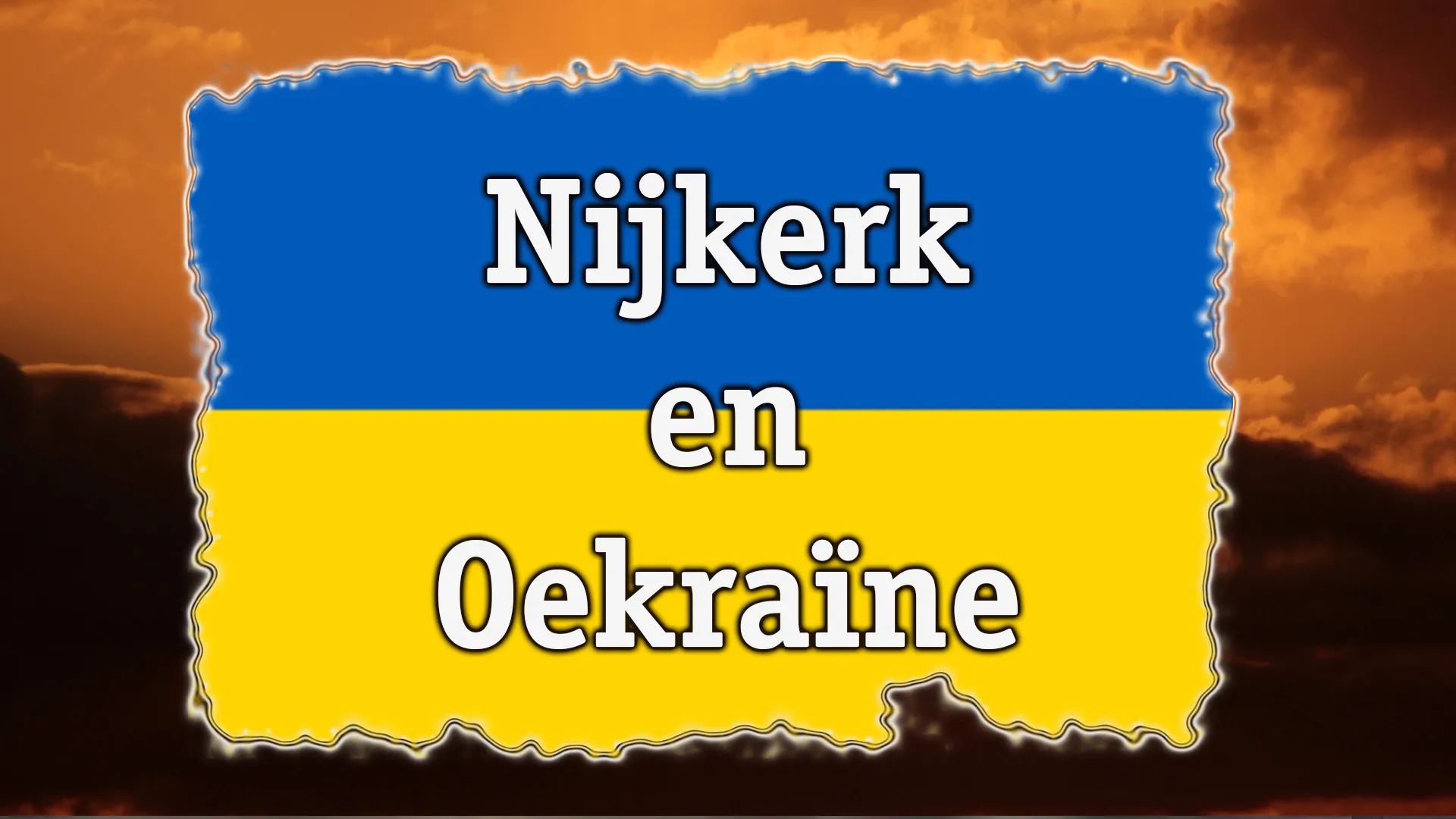 nijkerk en oekraine