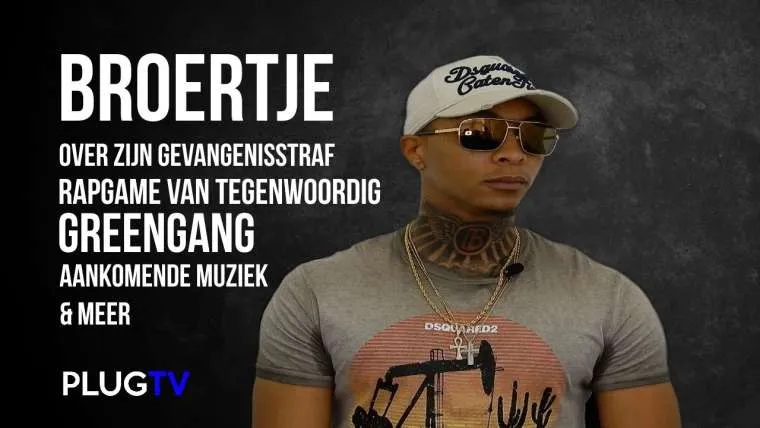 broertje over zijn gevangenisstraf greengang de rap game en zijn toekomstplannen