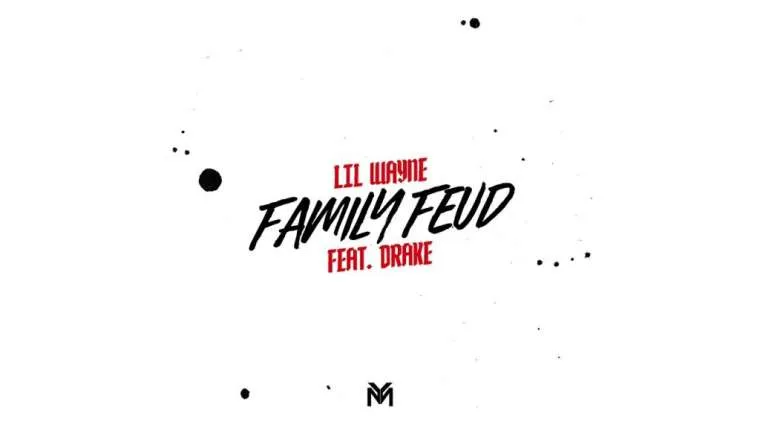 lil wayne ft drake 8211 family feud