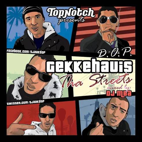 DOP Gekkehauis Tha Streets Mixed By DJ MBA Voorkant