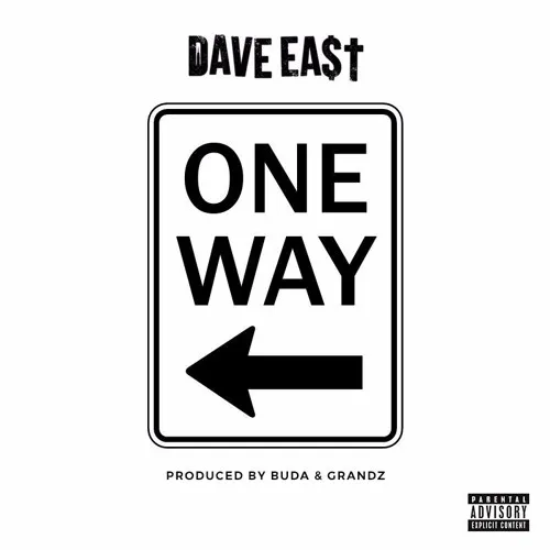 Dave East One Way