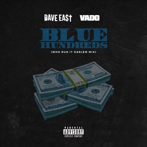 Dave East vado blue hundreds