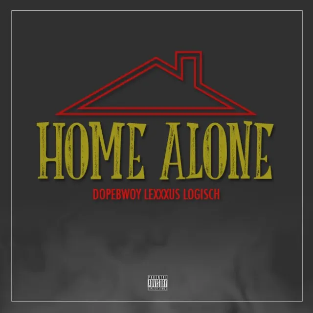 Dopey ft Lexxxus Logisch Home Alone1 edit