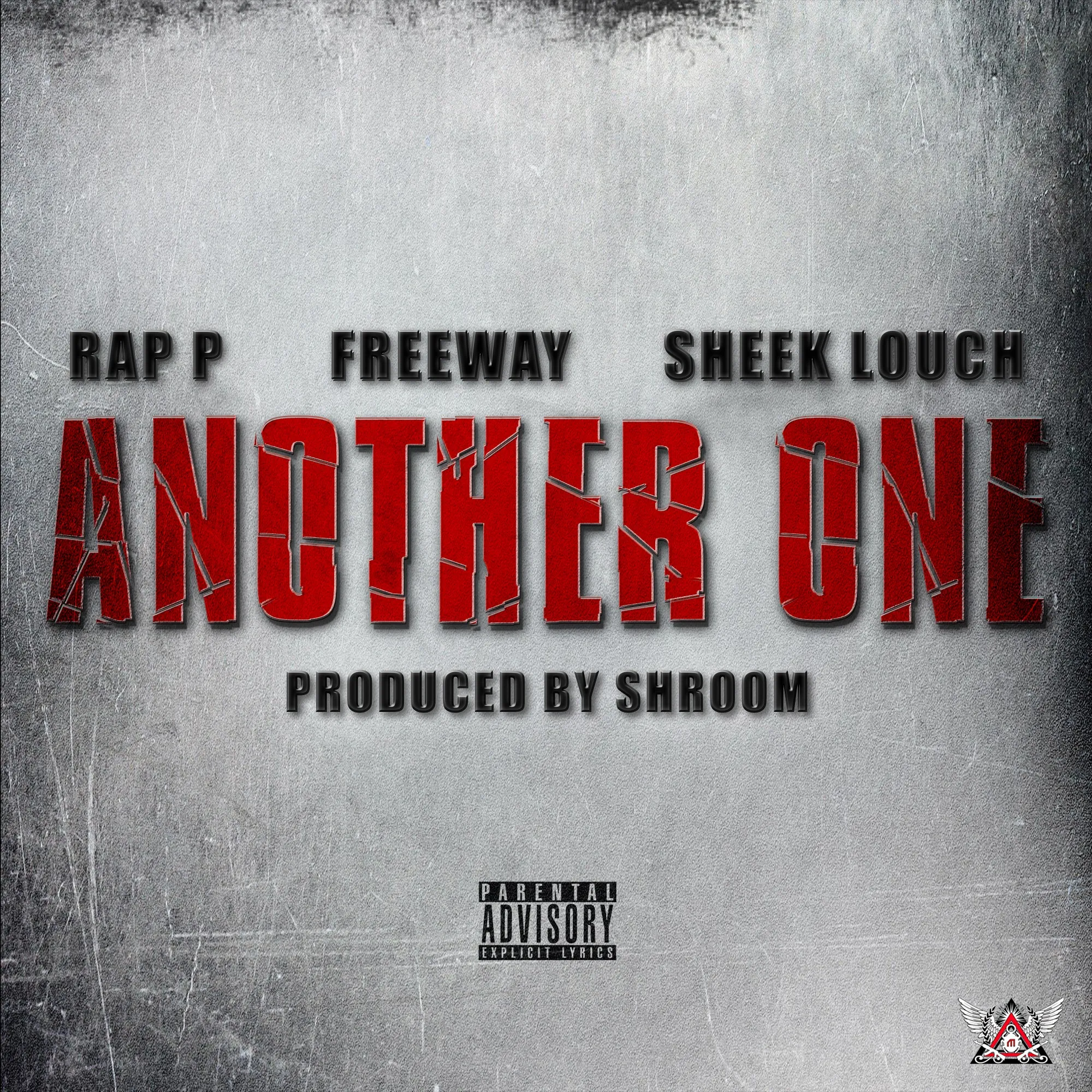 RAP P FREEWAY SHEEK LOUCH ANOTHER ONE PROD BY SHROOM