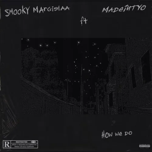 Smooky marGielaa MadeinTYO how we do