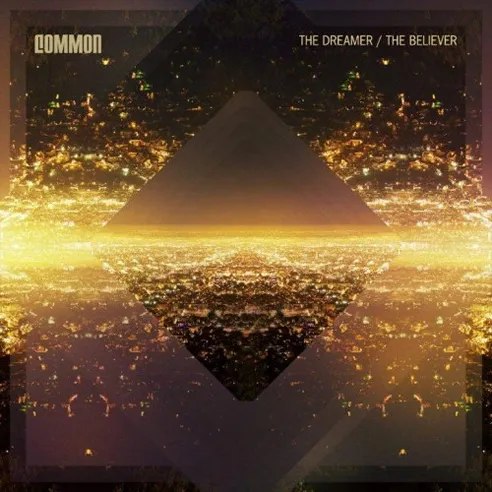common thedreamer thebeliever cover