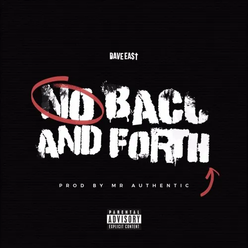 dave east no back forth