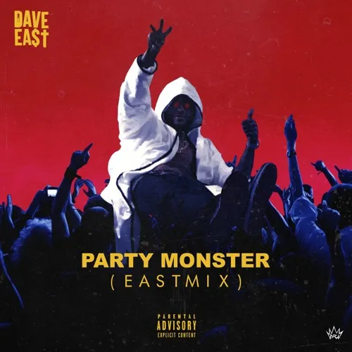 dave east party monster